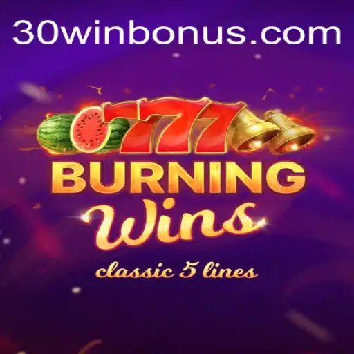 Explorando o Jogo 'BurningWins': Uma Jornada Através das 30 Vitórias